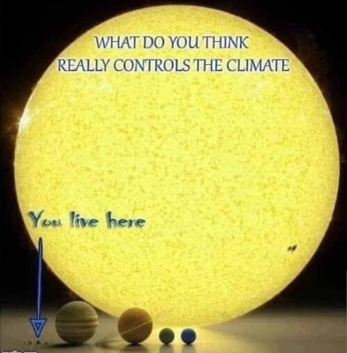 Global Climate Change REALLY???????????? | image tagged in sun,meat,memes,funny,climate lies,repost | made w/ Imgflip meme maker