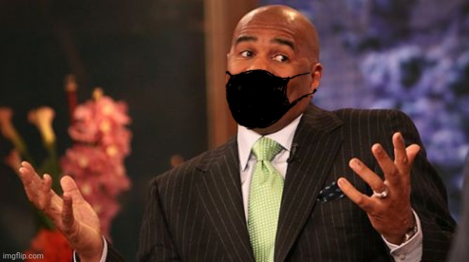 image tagged in memes,steve harvey | made w/ Imgflip meme maker