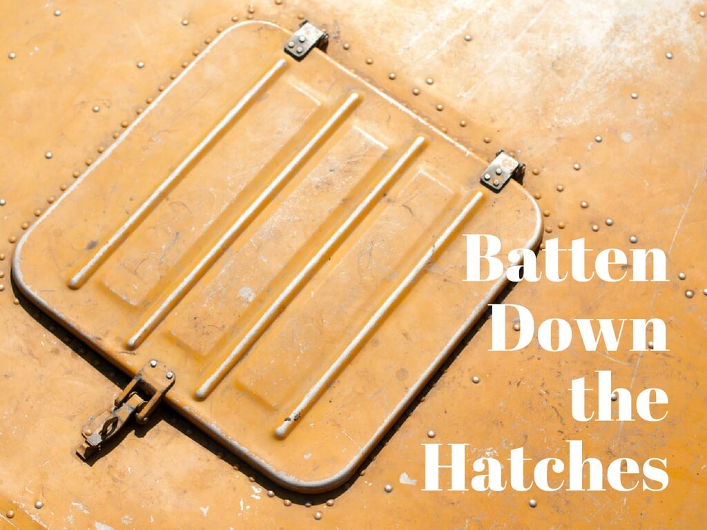 batten-down-the-hatches-memes-imgflip