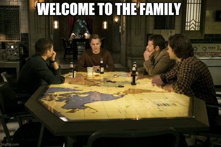 WELCOME TO THE FAMILY | made w/ Imgflip meme maker