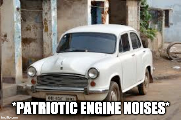 ambassador boi | *PATRIOTIC ENGINE NOISES* | image tagged in ambassador boi | made w/ Imgflip meme maker