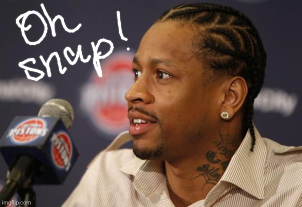 allen iverson | image tagged in allen iverson | made w/ Imgflip meme maker