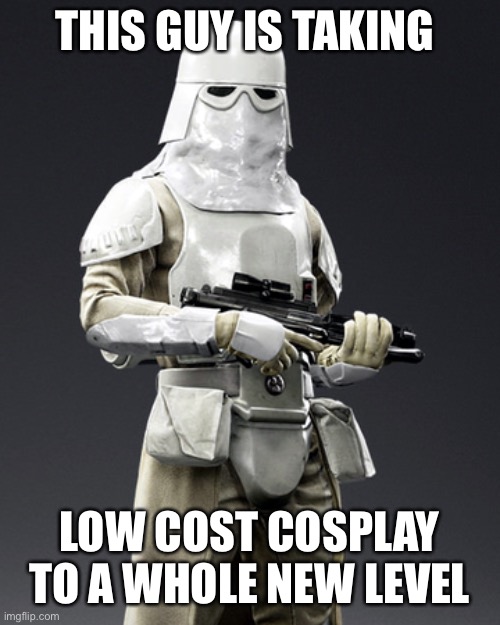 THIS GUY IS TAKING LOW COST COSPLAY TO A WHOLE NEW LEVEL | made w/ Imgflip meme maker