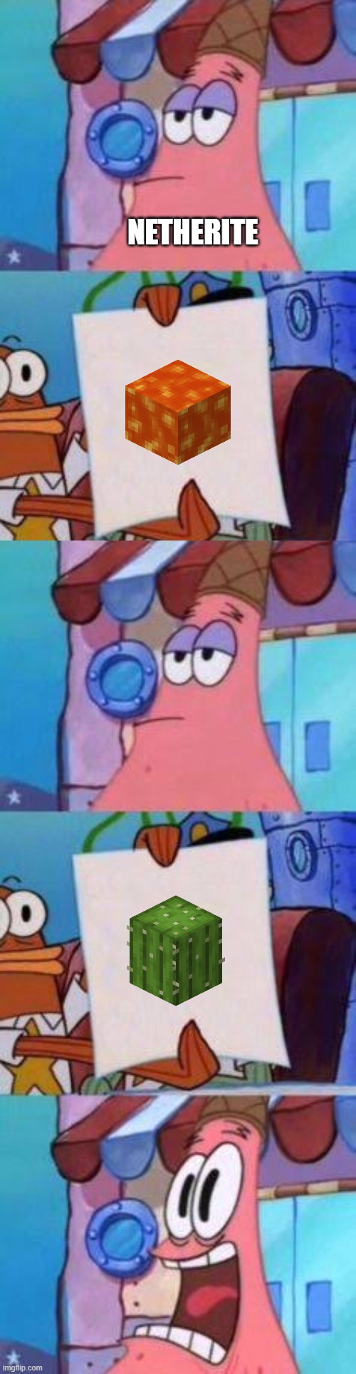 2-Stage Scared Patrick | NETHERITE | image tagged in 2-stage scared patrick | made w/ Imgflip meme maker