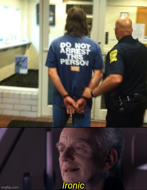 Ironic | image tagged in palpatine ironic,memes,funny memes | made w/ Imgflip meme maker