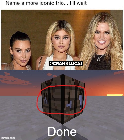 Iconic Trio | Done | image tagged in name a more iconic trio,minecraft,comedy | made w/ Imgflip meme maker