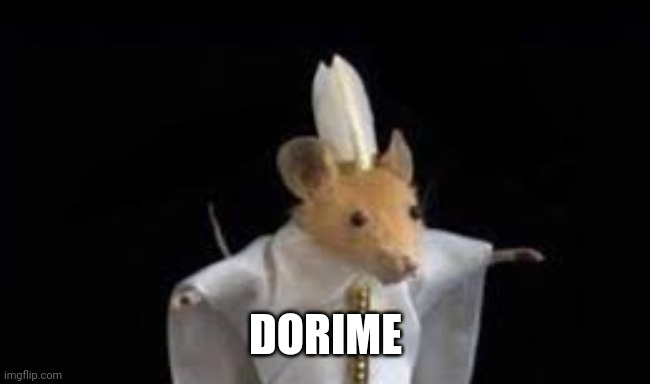 Dorime | DORIME | image tagged in dorime | made w/ Imgflip meme maker