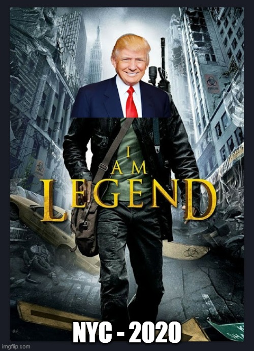 Trump: Operation LeGend | NYC - 2020 | image tagged in trump legend | made w/ Imgflip meme maker