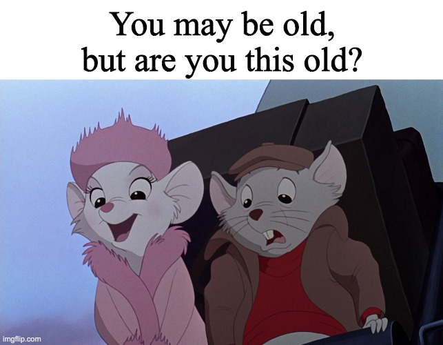i might be old but im fine meme