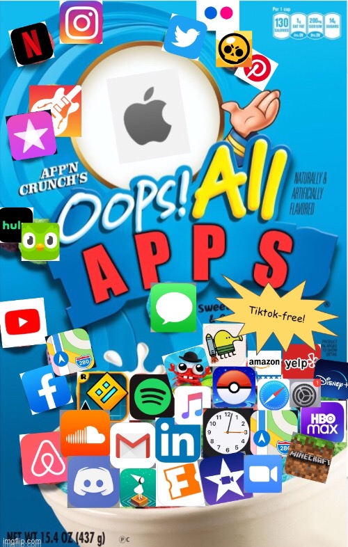 App’n Crunch’s Oops! All Apps | image tagged in captain crunch cereal,memes,apps | made w/ Imgflip meme maker