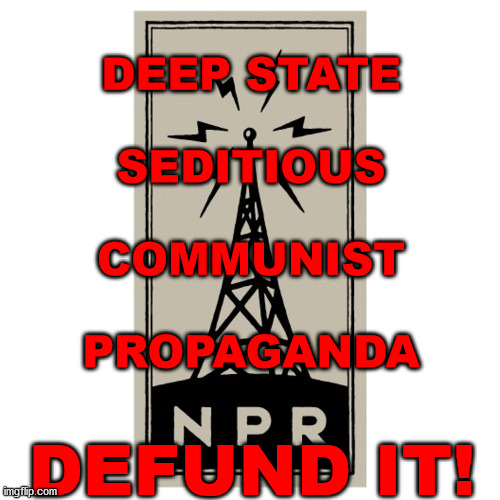 Deep State Insurrection Propagandists | DEEP STATE
 
SEDITIOUS
 
COMMUNIST
 
PROPAGANDA; DEFUND IT! | image tagged in meme,memes,deep state,communism,government,fake news | made w/ Imgflip meme maker