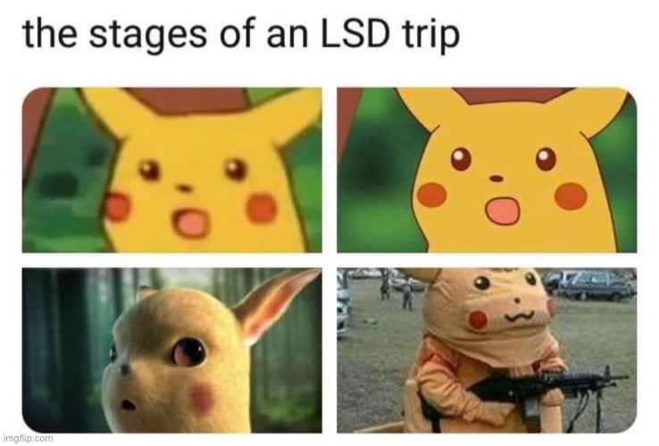 image tagged in surprised pikachu,realistic,lsd,pokemon | made w/ Imgflip meme maker