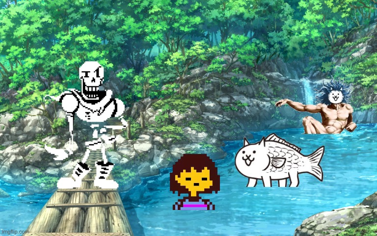 The River | image tagged in memes,funny,undertale,papyrus,frisk,cats | made w/ Imgflip meme maker
