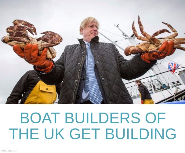 BOAT BUILDERS OF THE UK GET BUILDING | image tagged in state farm fisherman,fishing,fish,fast food,food,the great awakening | made w/ Imgflip meme maker