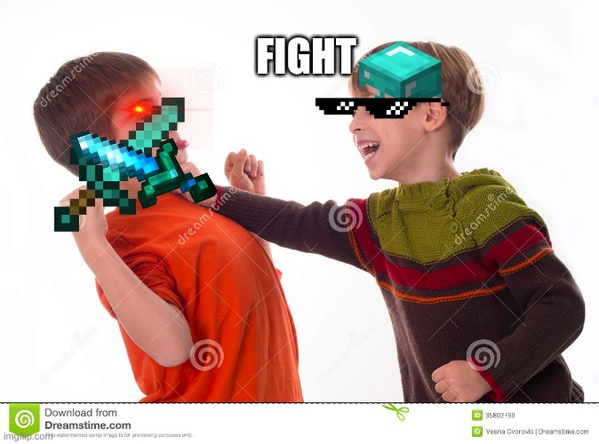 FIGHT REMIX | FIGHT | image tagged in blah | made w/ Imgflip meme maker
