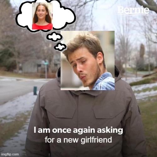 i am once again asking meme generator i am once again asking meme generator