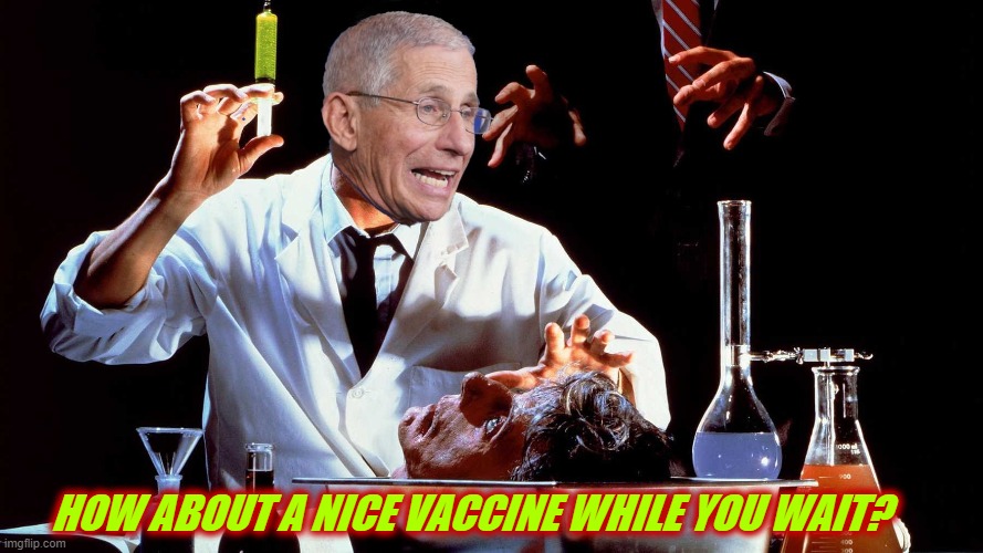 HOW ABOUT A NICE VACCINE WHILE YOU WAIT? | made w/ Imgflip meme maker