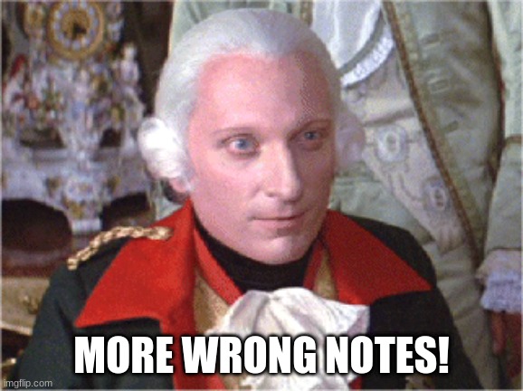 MORE WRONG NOTES! | made w/ Imgflip meme maker