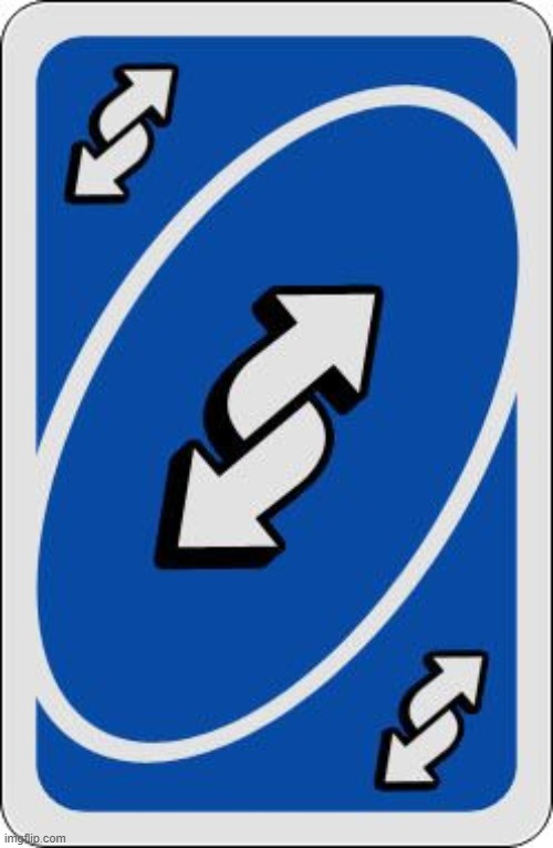 Uno Reverse Card Imgflip