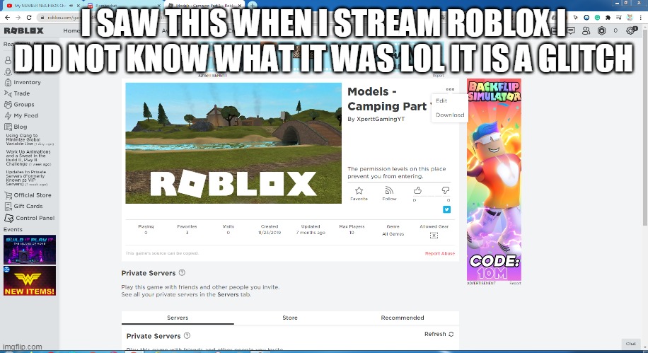 wait what | I SAW THIS WHEN I STREAM ROBLOX I DID NOT KNOW WHAT IT WAS LOL IT IS A GLITCH | image tagged in roblox | made w/ Imgflip meme maker