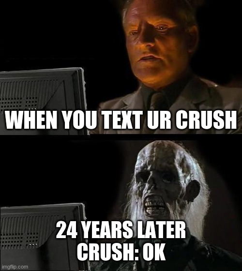 Texting Crush - Imgflip
