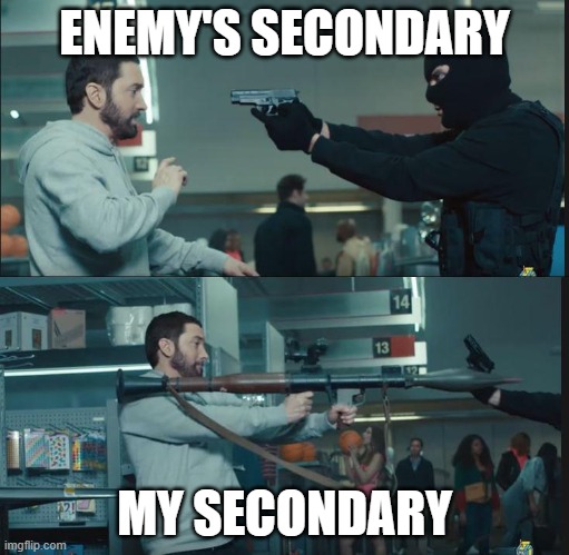 CoD Logic | ENEMY'S SECONDARY; MY SECONDARY | image tagged in eminem rocket launcher | made w/ Imgflip meme maker