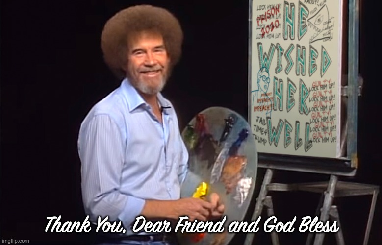 Thank You, Dear Friend and God Bless | made w/ Imgflip meme maker