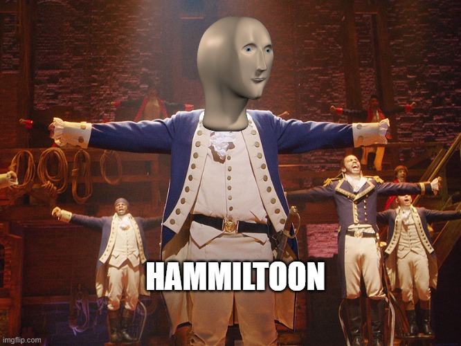 Hamilton | HAMMILTOON | image tagged in hamilton | made w/ Imgflip meme maker