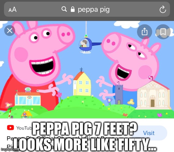 She should be the next marvel villain | PEPPA PIG 7 FEET? LOOKS MORE LIKE FIFTY... | image tagged in peppa pig | made w/ Imgflip meme maker