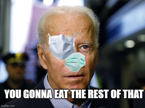 Buyed In | YOU GONNA EAT THE REST OF THAT | image tagged in confused joe,buyed in | made w/ Imgflip meme maker