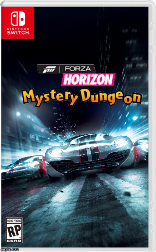 Forza Horizon Mystery Dungeon | image tagged in memes,funny,fake_switch_games,forza,pokemon,nintendo switch | made w/ Imgflip meme maker