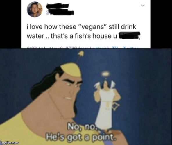 He does have a point tho | image tagged in no no hes got a point | made w/ Imgflip meme maker
