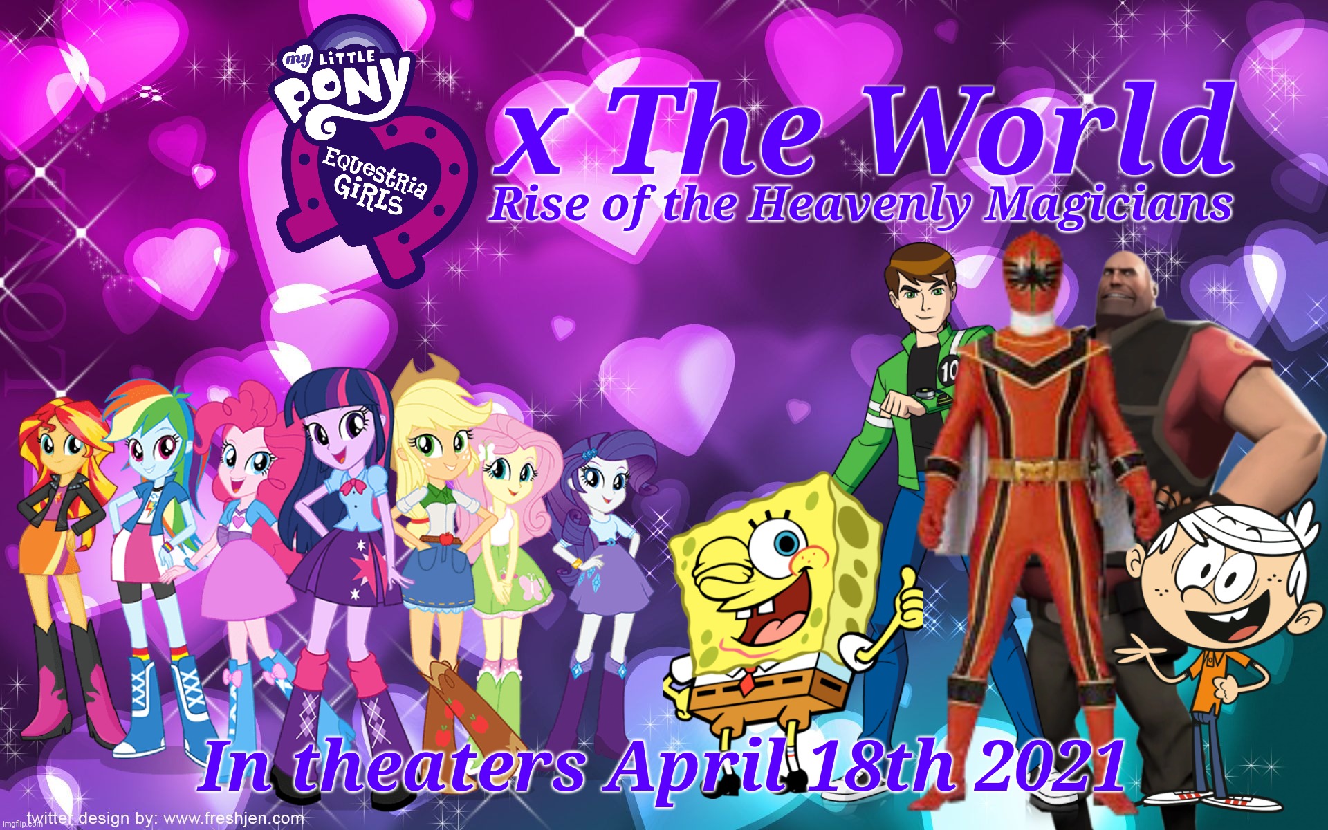 MLP:EG x The World: Rise of the Heavenly Magicians | x The World; Rise of the Heavenly Magicians; In theaters April 18th 2021 | image tagged in memes,my little pony,equestria girls | made w/ Imgflip meme maker
