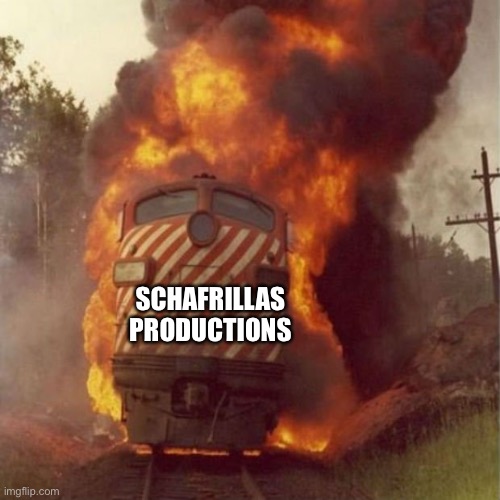 Train Wreck | SCHAFRILLAS PRODUCTIONS | image tagged in train wreck | made w/ Imgflip meme maker