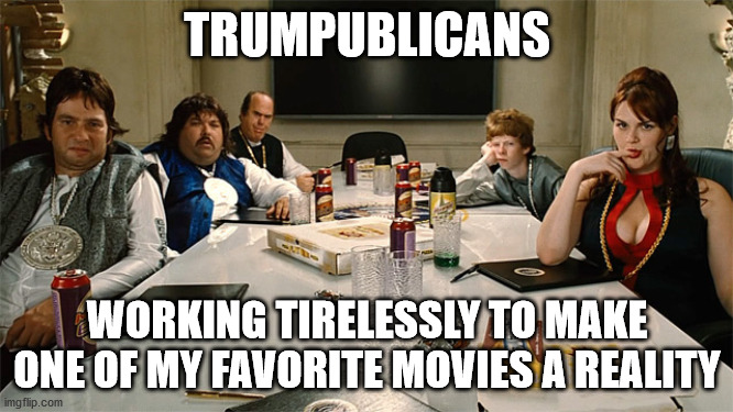 Trumpublicans | TRUMPUBLICANS; WORKING TIRELESSLY TO MAKE ONE OF MY FAVORITE MOVIES A REALITY | image tagged in idiocracy,morons,braindead,dipshits,scumbags,regressives | made w/ Imgflip meme maker