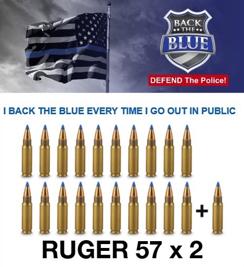 I Back The Blue Every Time I Go Out in Public | image tagged in back the blue,ruger 57,sturm ruger and company,thug control,stupid criminals,high capacity magazines | made w/ Imgflip meme maker