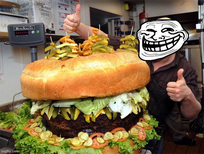 Big Burger | image tagged in big burger | made w/ Imgflip meme maker