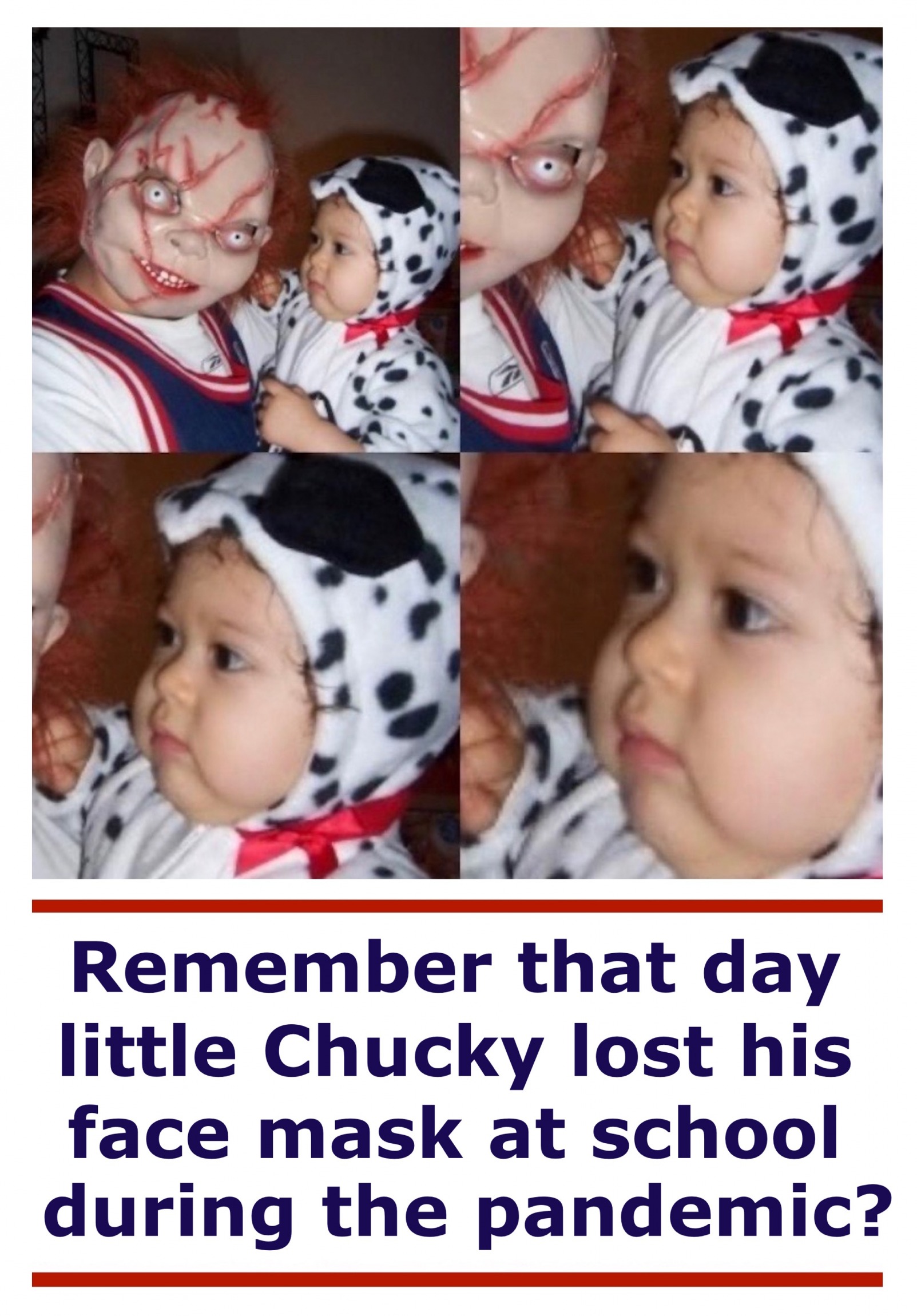 High Quality remember that day little Chucky’s lost his face mask at school Blank Meme Template
