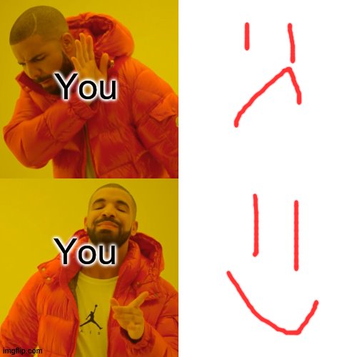 Drake Hotline Bling Meme | You You | image tagged in memes,drake hotline bling | made w/ Imgflip meme maker