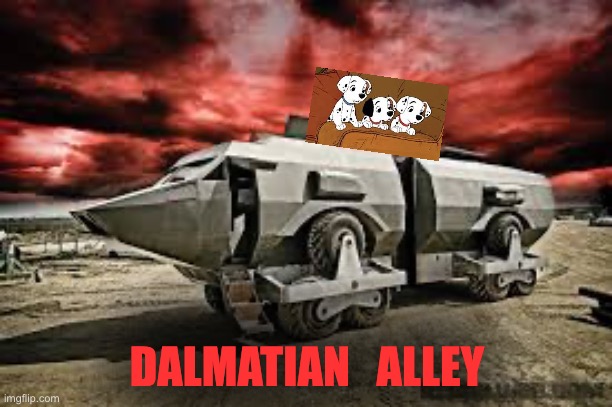 You Say Tomato | DALMATIAN   ALLEY | image tagged in disney,sci-fi | made w/ Imgflip meme maker