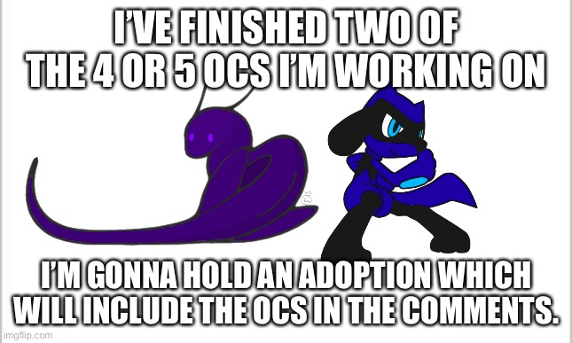 Save one for Wawawooba | I’VE FINISHED TWO OF THE 4 OR 5 OCS I’M WORKING ON; I’M GONNA HOLD AN ADOPTION WHICH WILL INCLUDE THE OCS IN THE COMMENTS. | made w/ Imgflip meme maker