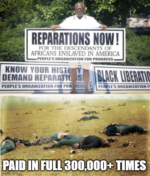PAID IN FULL |  PAID IN FULL 300,000+ TIMES | image tagged in reparations,slavery,slaves,protest | made w/ Imgflip meme maker