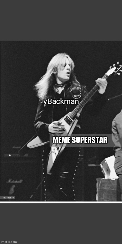 vBackman MEME SUPERSTAR | made w/ Imgflip meme maker