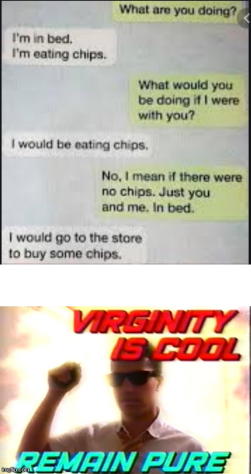 Virgin 100% | image tagged in virginity is cool | made w/ Imgflip meme maker