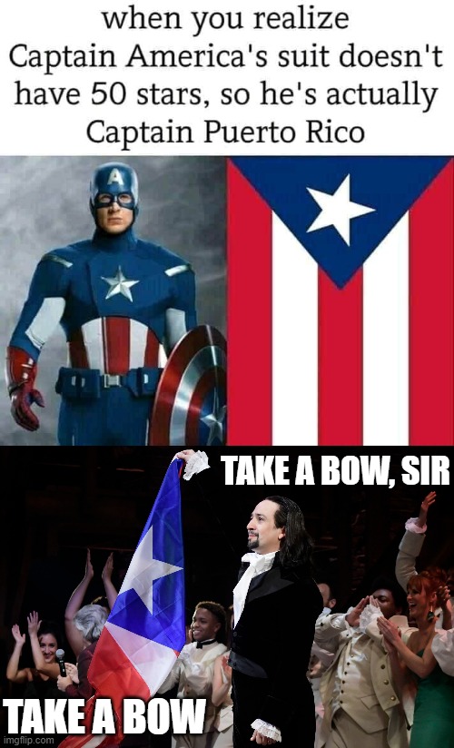haaah | TAKE A BOW, SIR; TAKE A BOW | image tagged in lin-manuel miranda puerto rico,hamilton,musical,captain america,puerto rico,funny | made w/ Imgflip meme maker