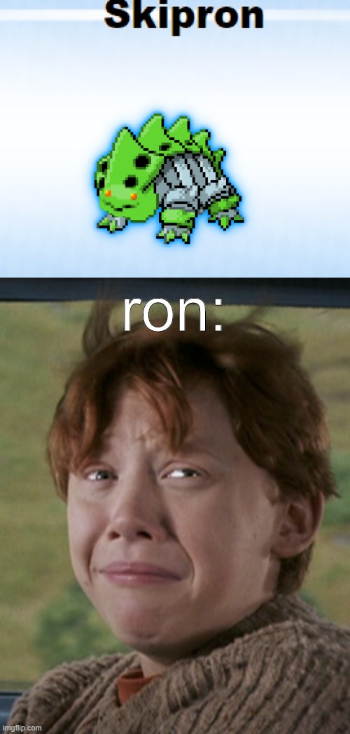 skipron | ron: | image tagged in pokemon fusions | made w/ Imgflip meme maker