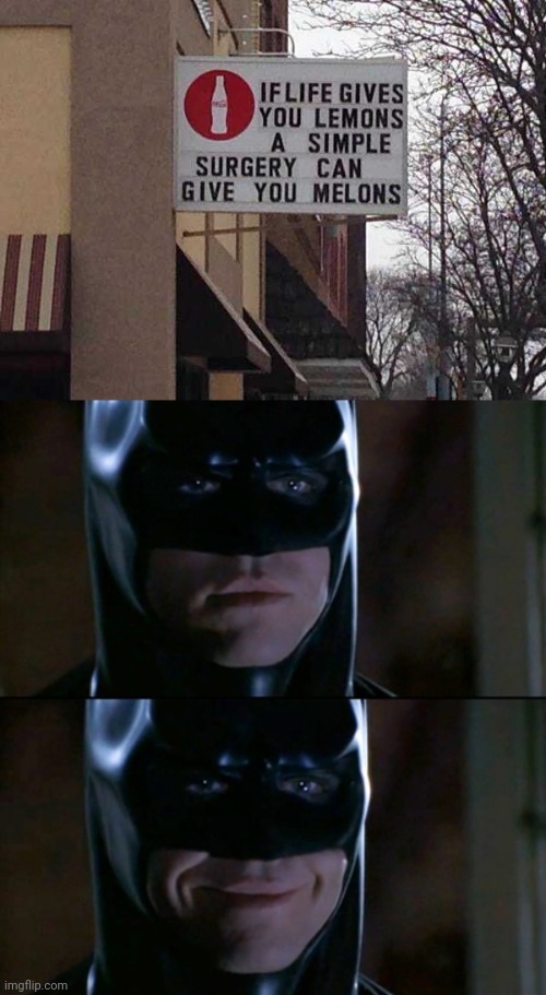 Batman wants to be bat wo"man" | image tagged in memes,batman smiles | made w/ Imgflip meme maker