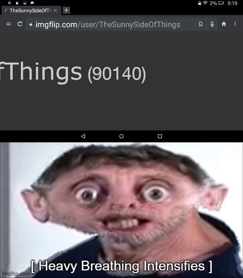 so little left, come on guys!? | image tagged in heavy breathing michael rosen | made w/ Imgflip meme maker