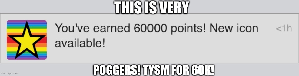 Poggers is like let’s go or yay but on twitch and YouTube and stuff like that | THIS IS VERY; POGGERS! TYSM FOR 60K! | made w/ Imgflip meme maker