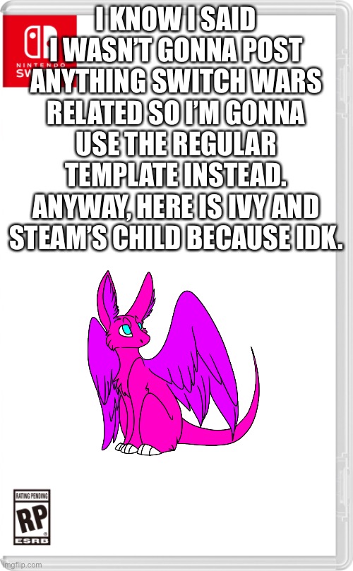 I gave Melon the base, I made this one yesterday. | I KNOW I SAID I WASN’T GONNA POST ANYTHING SWITCH WARS RELATED SO I’M GONNA USE THE REGULAR TEMPLATE INSTEAD. ANYWAY, HERE IS IVY AND STEAM’S CHILD BECAUSE IDK. | image tagged in nintendo switch cartridge case | made w/ Imgflip meme maker